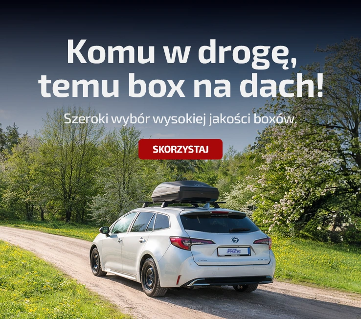 Komu w drogę, temu box na dach